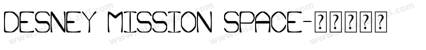 DESNEY MISSION SPACE字体转换